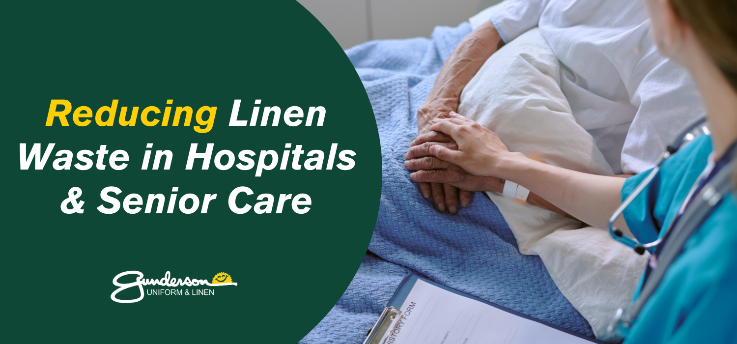 How Linen Inventory Management Reduces Waste in Hospitals and Senior Living Facilities